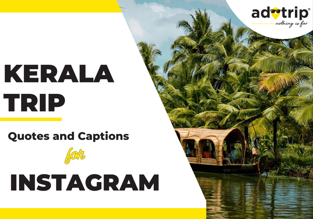 kerala trip quotes and captions for instagram